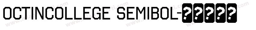 OctinCollege SemiBol字体转换